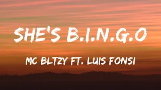 🎵She's BINGO - MC Blitzy (Lyric) Luis fonsi