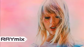 [REMIX] Taylor Swift - ''ME!'' (ft. Brendon Urie of Panic! At The Disco) (RAYmix)