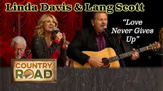 Linda Davis & Lang Scott LOVE NEVER GIVES UP