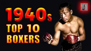 Top 10 P4P Boxers in the 1940s | Sugar Ray Robinson