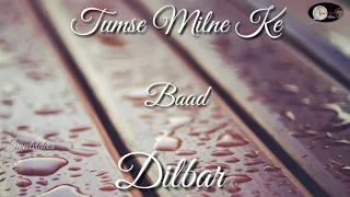 Dilbar Dilbar New Version Whatsapp Status Video