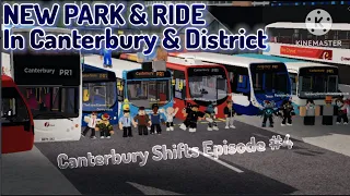 NEW PARK & RIDE In Canterbury & District | Canterbury Shifts Episode 4