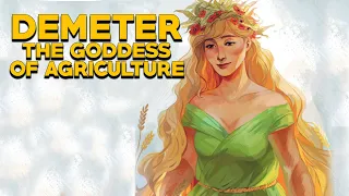 Demeter: The goddess of Agriculture (Ceres) - The Olympians - Greek Mythology - See U in History