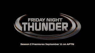 Friday Night Thunder Season 2 Official Trailer