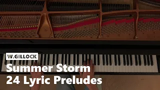 Summer Storm from 24 Lyric Preludes in Romantic Style by W. Gillock