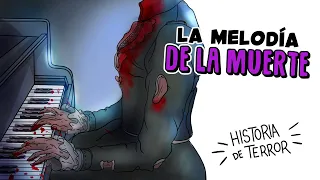 La melodía de la muerte 💀 Historia de terror | Qué Asco Mi Vida