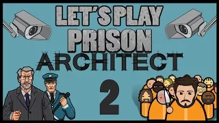 Let's Play Prison Architect | Episode 2 | Palermo