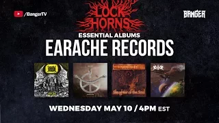 Earache Records Essential Albums debate with Daniel Dekay | LOCK HORNS (live stream archive)