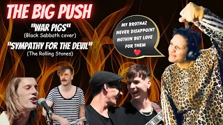 The Big Push -War Pigs(Black Sabbath) Sympathy for the devil(The Rolling Stones)2x reactions🤷🏽‍♀️
