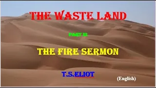 The Waste Land - The Fire Sermon - T.S.Eliot (English) Summary #thewasteland#firesermon#tseliot#eng#