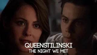 Queenstilinski || The night we met + Dedication