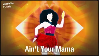 Just Dance 2020: Ain't Your Mama by Jennifer Lopez | Dance Mash-Up [Fanmade] (Featuring louis.)