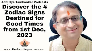 Discover the 4 Signs Destined for Good Times from 1st Dec 2023 #astrology2023 #rahutransit2023