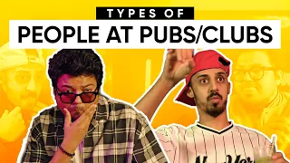 Types Of People At Pubs/Clubs | Jordindian