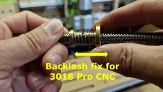 Backlash Fix for 3018 Pro CNC