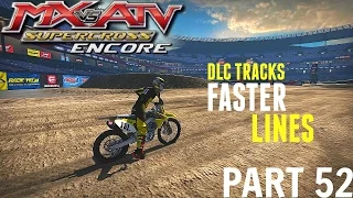 MX vs ATV Supercross Encore! - Gameplay/Walkthrough - Part 52 - Faster Lines DLC Tracks!