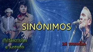 Chitaozinho e Xororo & Ze Ramalho "Sinônimos - Sinónimos" EN ESPAÑOL - português espanhol Com letras