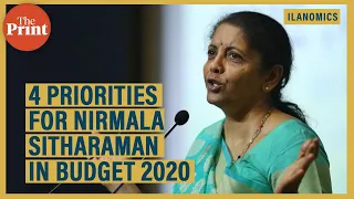 The 4 priorities for Nirmala Sitharaman in Budget 2020