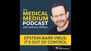 053 Epstein-Barr Virus: It's Out Of Control