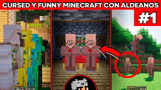 Cursed y funny Minecraft pero los Aldeanos piensan y están bizarros! #1