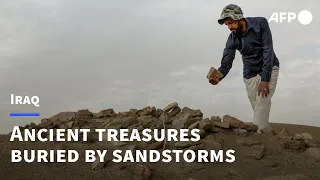 Iraq's ancient treasures sand-blasted by climate change | AFP