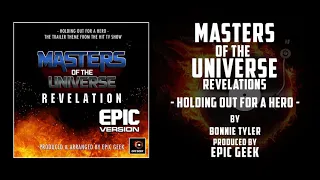 Masters Of The Universe Revelations - Holding Out For A Hero - Epic Version