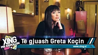 Flirtim me Greta Koçin