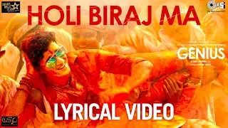 Holi Biraj Ma Lyrical - Genius | Utkarsh Sharma, Ishita | Jubin Nautiyal, Himesh Reshammiya | Holi