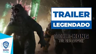 Godzilla vs Kong: O Novo Império | Trailer Oficial