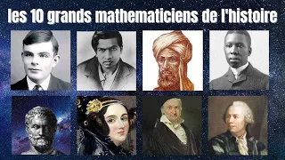 Les 10 plus grands Mathématiciens qui ont changé le Monde