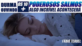 DURMA ORANDO OS 10+PODEROSOS SALMOS 🙏Algo incrível acontecerá