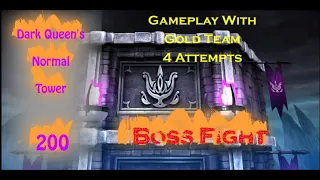 Dark Queen's Normal Tower Boss Final Battle 200 | MK Mobile | Using Gold Team + Reward