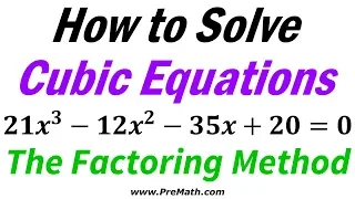 Learn How to Solve Cubic Equations! - Use the Factoring Method