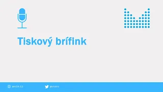 Tiskový brífink ministra vnitra Víta Rakušana a policejního prezidenta Martina Vondráška