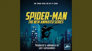 Spider-Man: The New Animated Series Main Theme (From "Spider-Man: The New Animated Series")