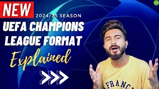 UEFA Champions League NEW Format Explained!