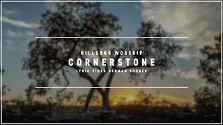 HILLSONG WORSHIP - Cornerstone (Lyric Video german subbed)