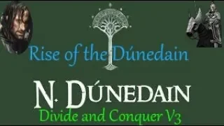 Northern Dúnedain #4 - The Siege of Annúminas