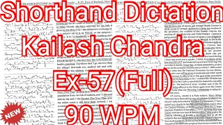 Kailash Chandra Transcription No 57 | 90 wpm | Volume 3 #English_Shorthand