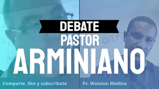 Debate Pastor Arminiano vs Pastor Calvinista Romanos 4:8