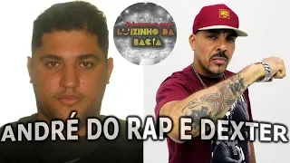 ANDRÉ DO RAP MRF E DEXTER - FURANDO O BLOQUEIO