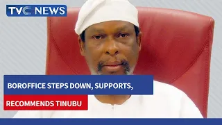 (WATCH) Boroffice Steps Down, Supports, Recommends Tinubu