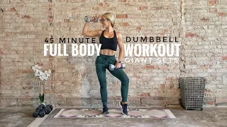 45 Minute Full Body At-Home Workout | Dumbbells Only | Giant Sets | No Repeat