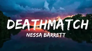 Nessa Barrett - deathmatch (Lyrics)  | Music trending