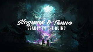 Nogymx & Tenno - Beauty in the Ruins (Full Album)