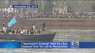 'Washington's Crossing' Might Be Scrapped Due To Delaware River Being Too Low