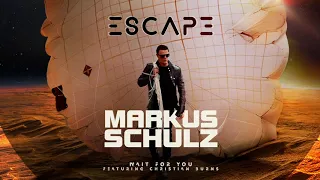 Markus Schulz featuring Christian Burns - Wait For You