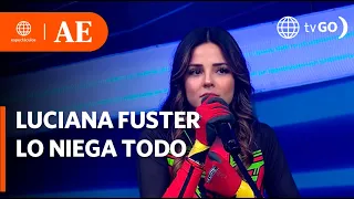 “Yo no dije nada”, Luciana Fuster | América Espectáculos (HOY)