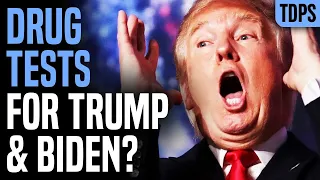 Trump Demands Drug Tests for Him & Biden