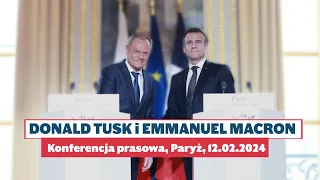 Donald Tusk Emmanuel Macron | Konferencja prasowa, Paryż, 12.02.2024